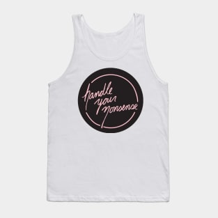 Handle Your Nonsense Tank Top